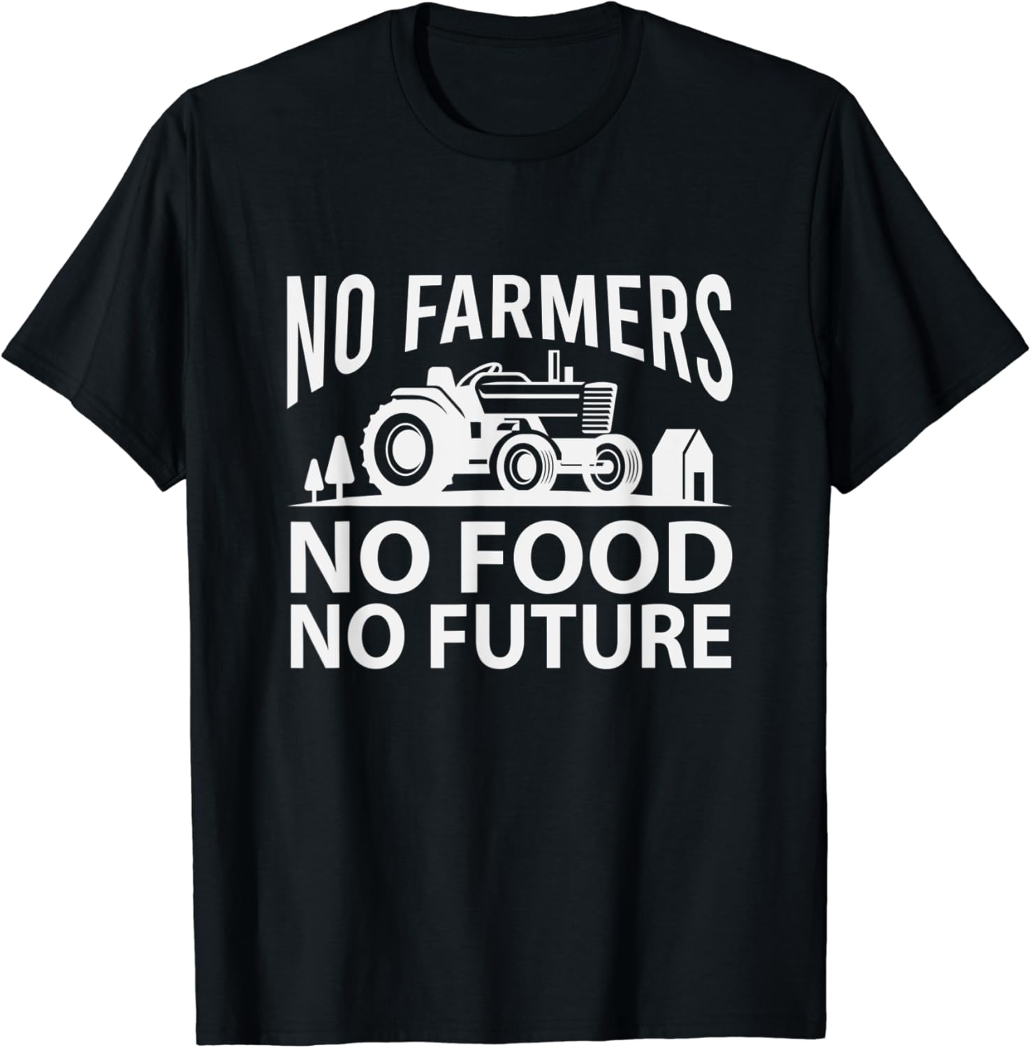 No Farmers No Food No Future Farmer TShirt Amazon.co.uk Fashion
